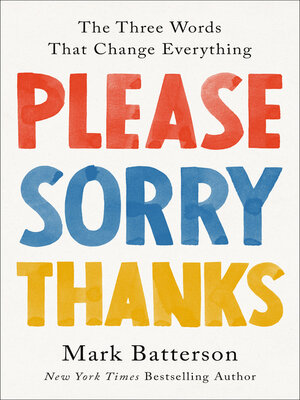 cover image of Please, Sorry, Thanks